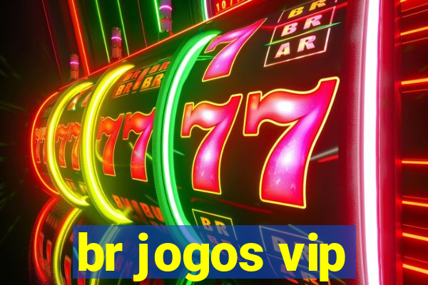 br jogos vip